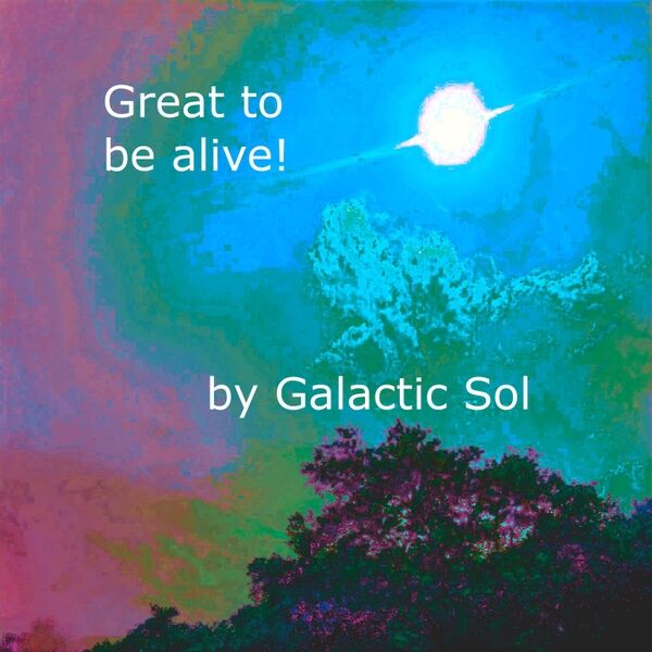 Cover art for Great to Be Alive